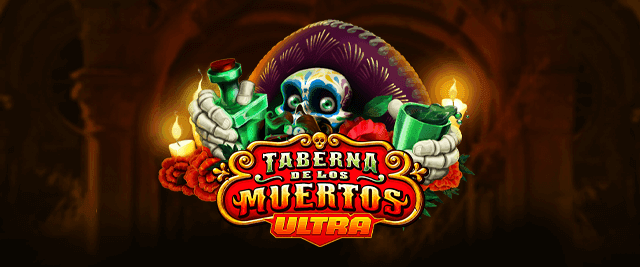 Taberna De Los Muertos Ultra