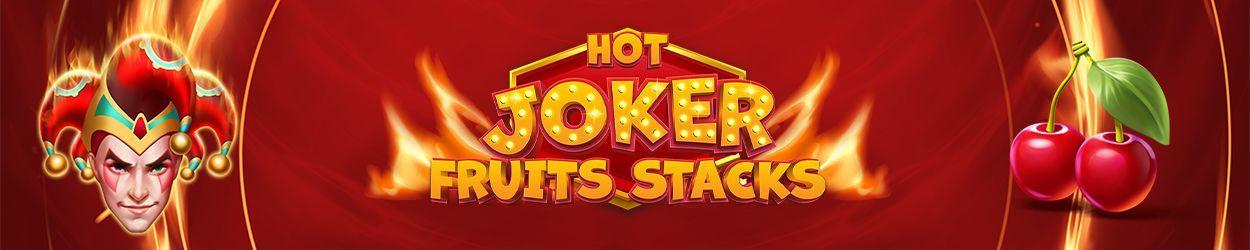 Hot Joker Fruits Stacks