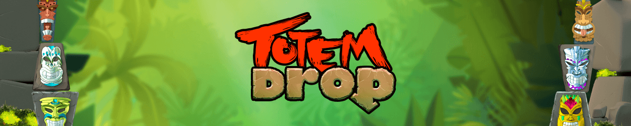 Totem Drop