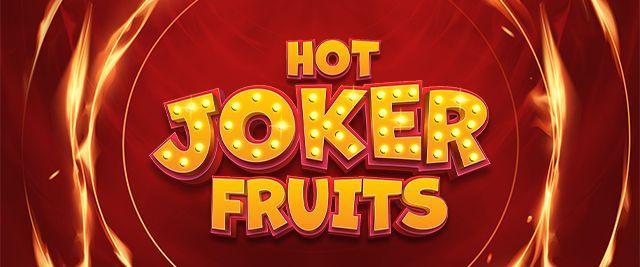 Hot Joker Fruits