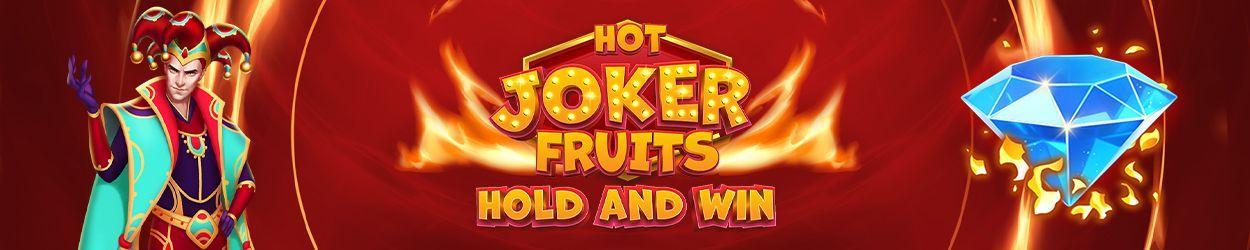 Hot Joker Fruits Hold And Win