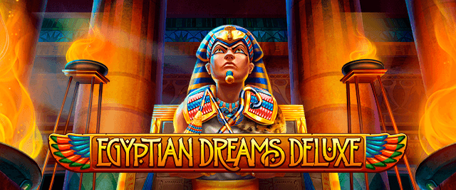 Egyptian Dreams Deluxe