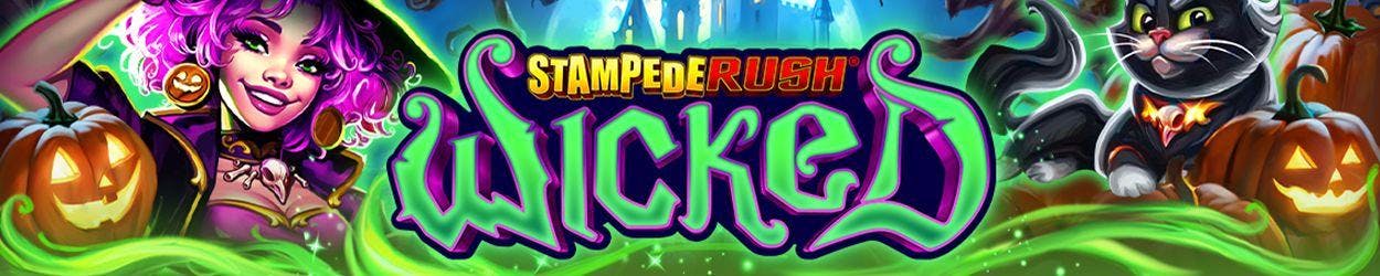 Stampede Rush Wicked