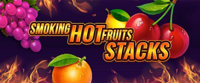 Smoking Hot Fruits Stacks