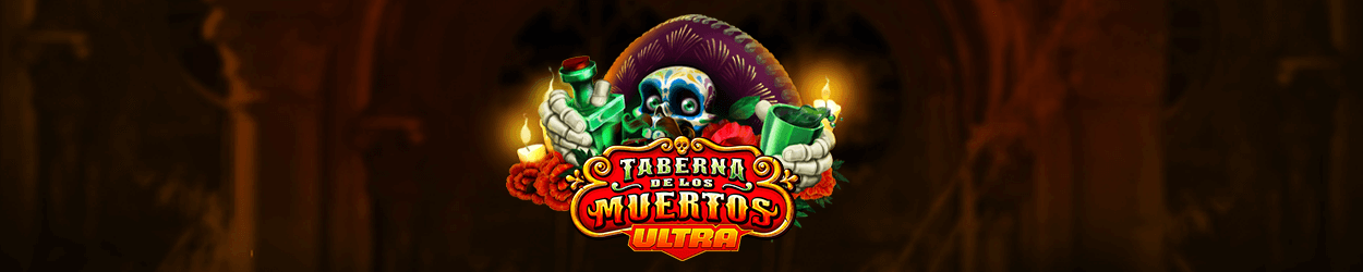 Taberna De Los Muertos Ultra