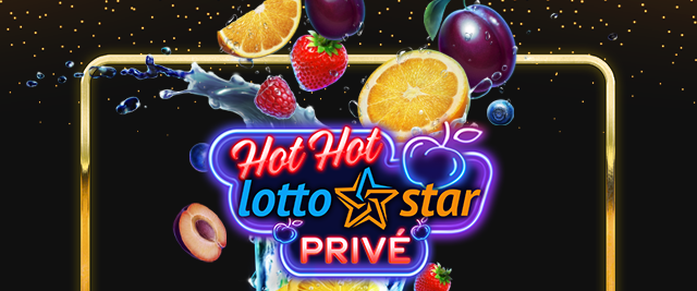 Hot Hot Lottostar Privé