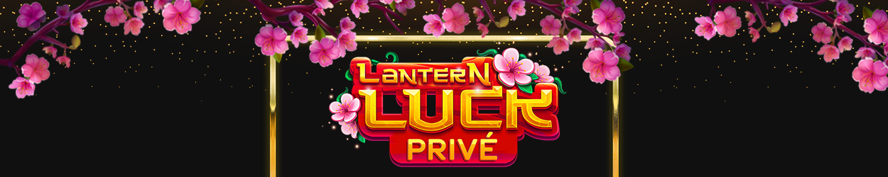 Lantern Luck Privé